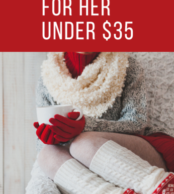 Gift Guide For Her Under $35.00