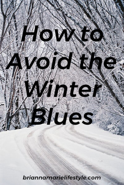 How to Avoid the Winter Blues