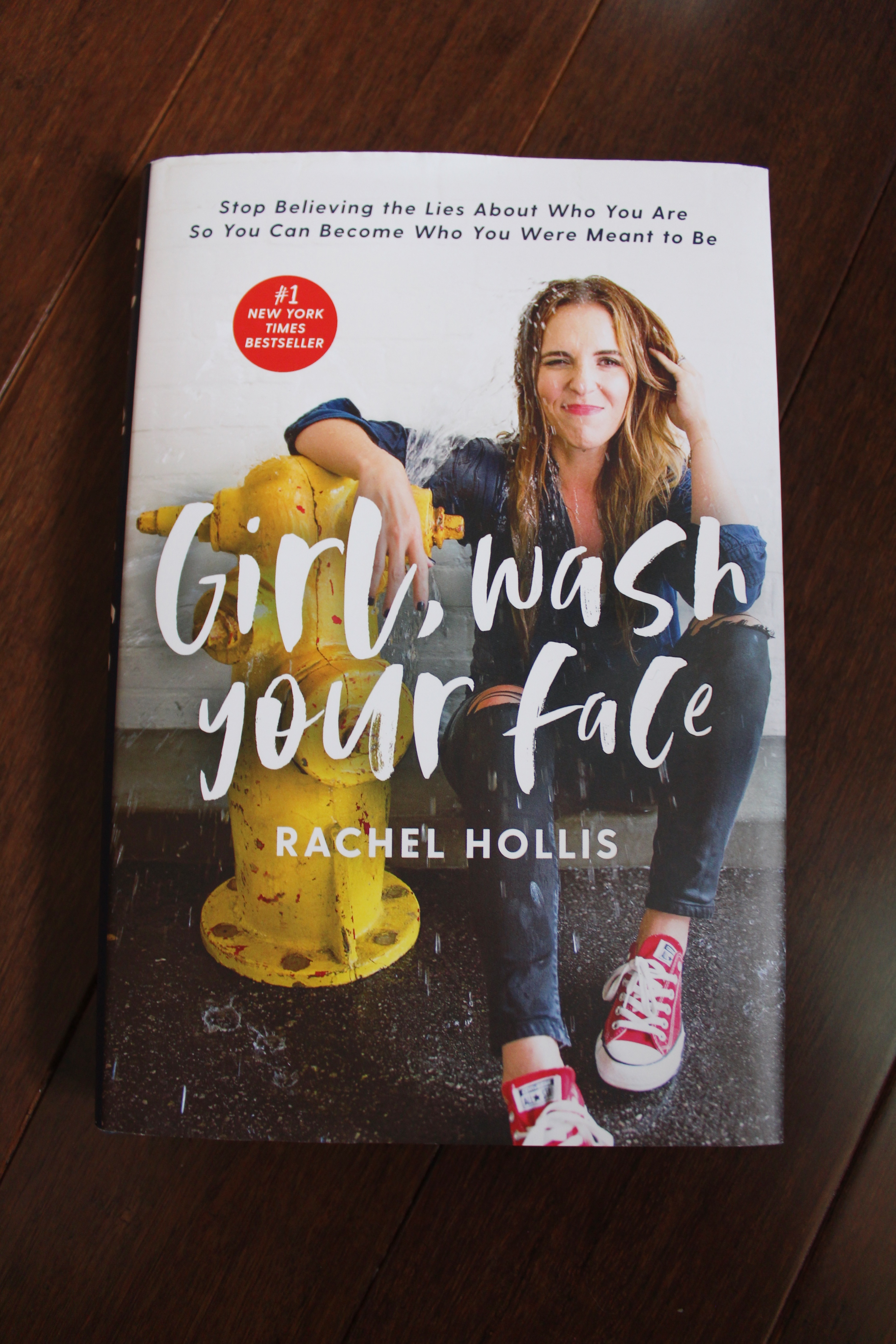 Girl, Wash Your Face By Rachel Hollis Book Review