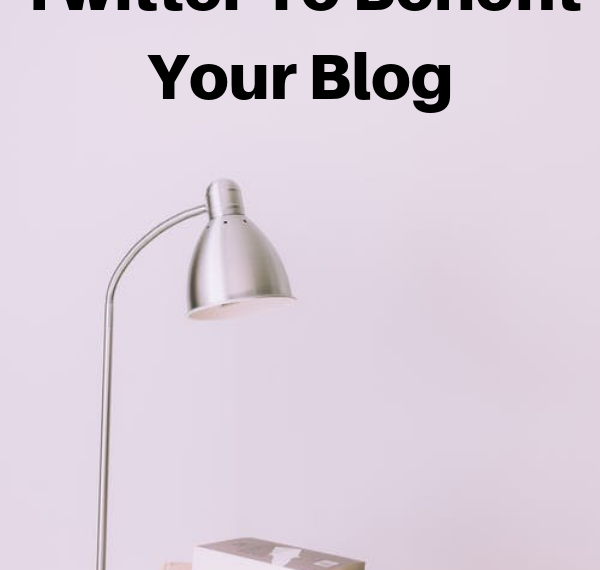 How To Use Twitter To Benefit Your Blog
