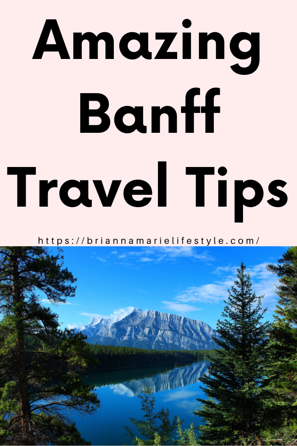 Banff Travel Tips