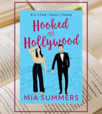 Hooked On Hollywood By Mia Summers Book Review