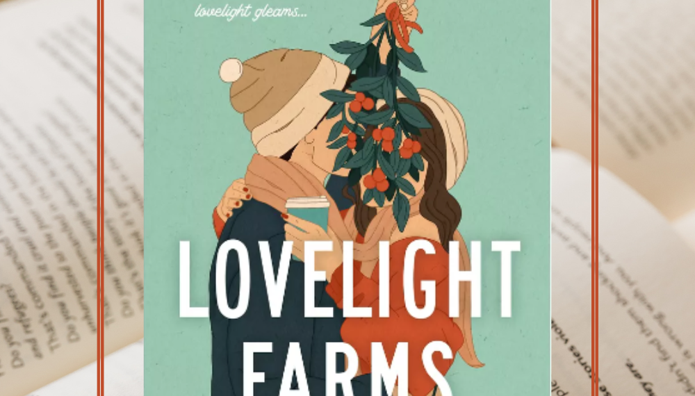 Lovelight Farms By B.K. Borison Book Review