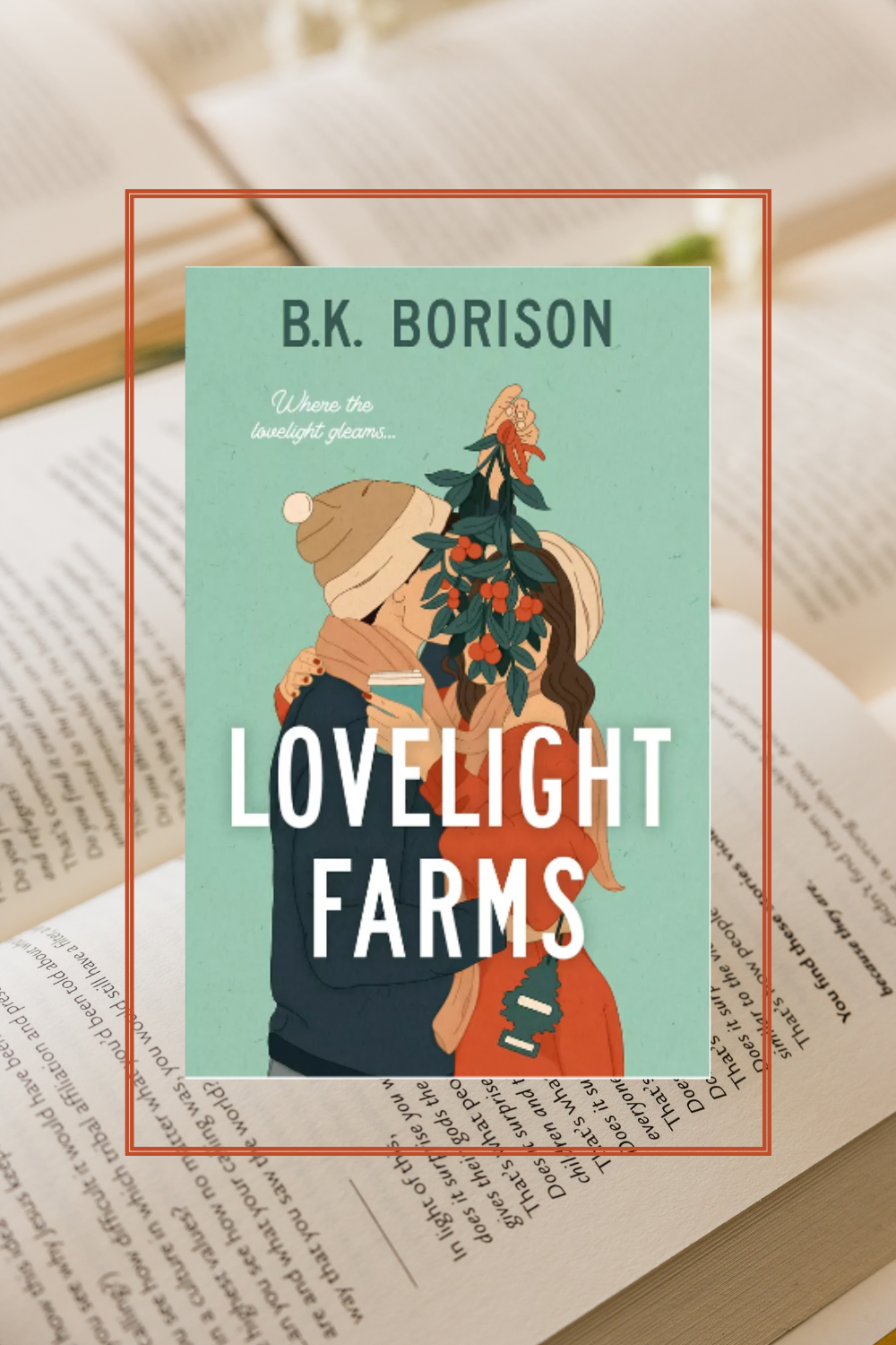 Lovelight Farms By B.K. Borison Book Review