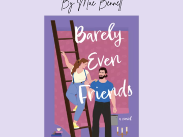 Barely Even Friends By Mae Bennett Book Review