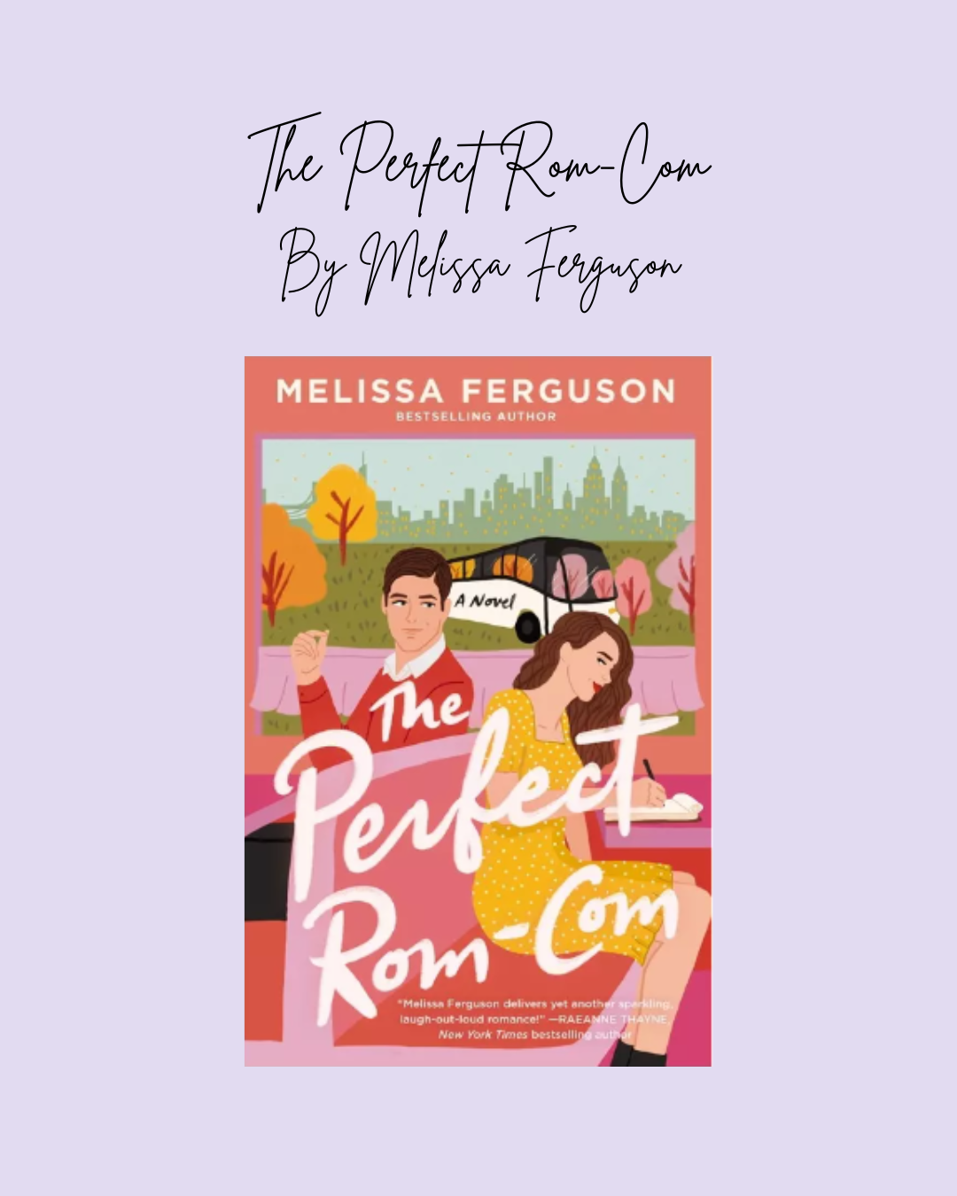 The Perfect Rom-Com By Melissa Ferguson Book Review