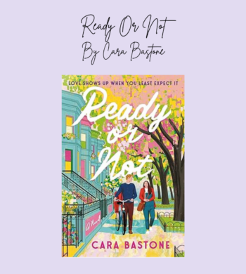 Ready Or Not By Cara Bastone Book Review