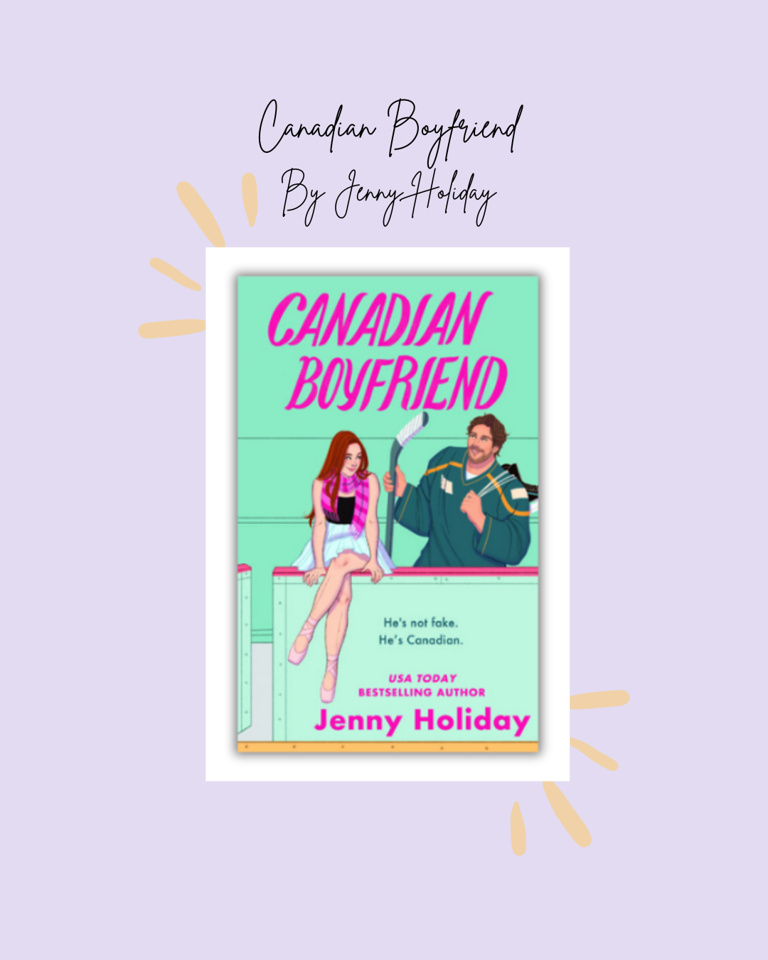 Canadian Boyfriend By Jenny Holiday Book Review