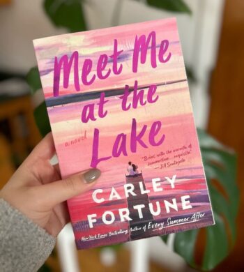 Meet Me At The Lake By Carley Fortune Book Review