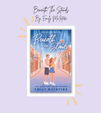 Beneath The Stands By Emily McIntire Book Review