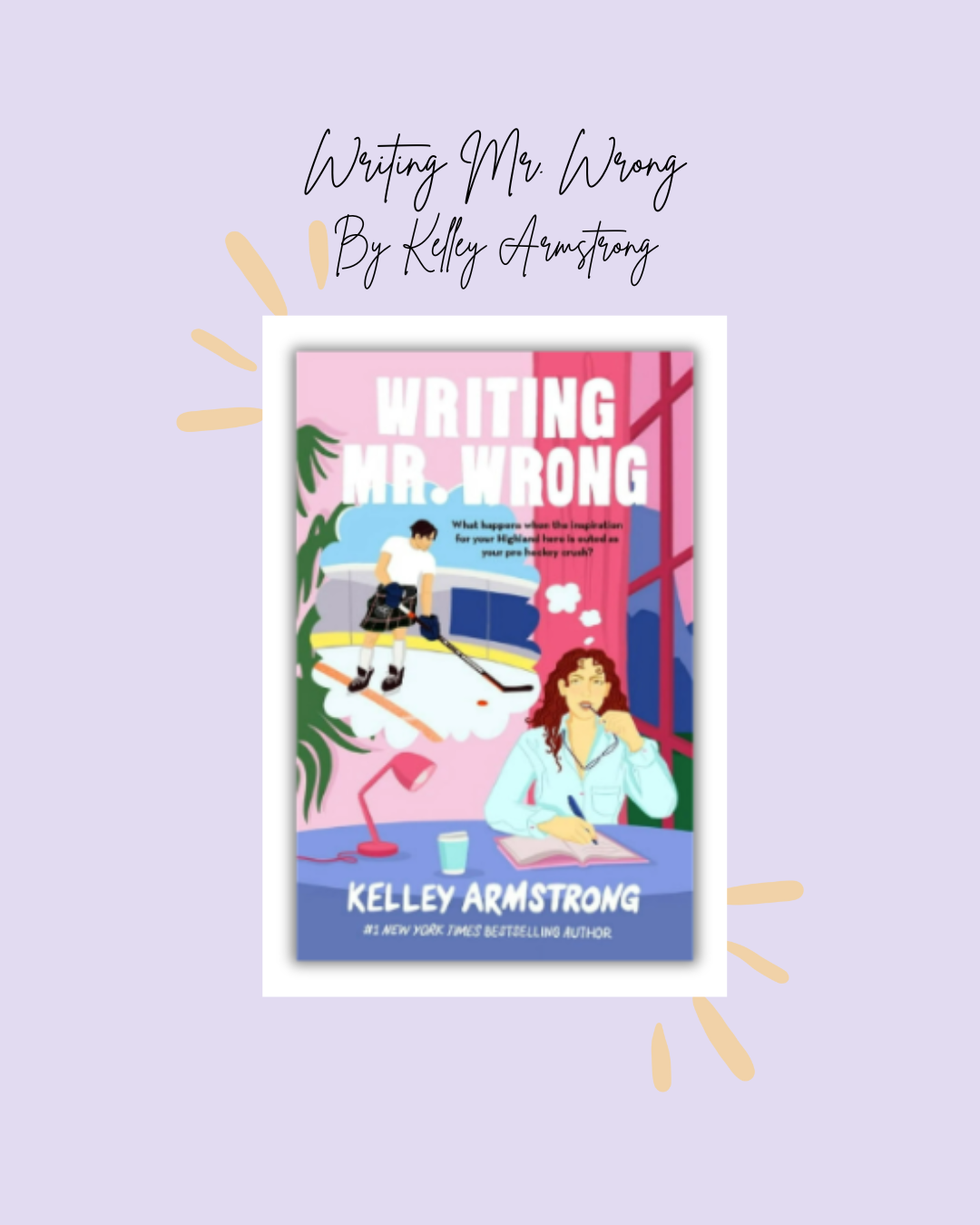 Writing Mr. Wrong By Kelley Armstrong Book Review