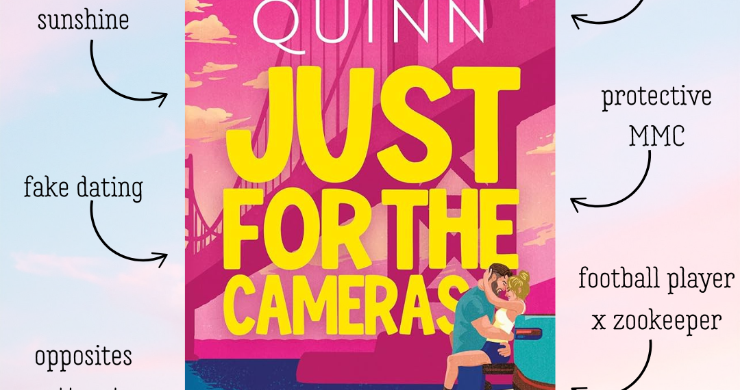 Just For The Cameras By Meghan Quinn Book Review