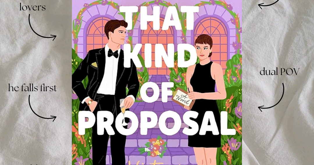 Not That Kind Of Proposal By Victoria Lavine Book Review