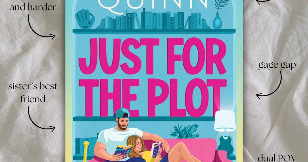 Just For The Plot By Meghan Quinn Book Review